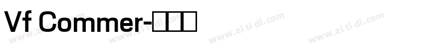 Vf Commer字体转换